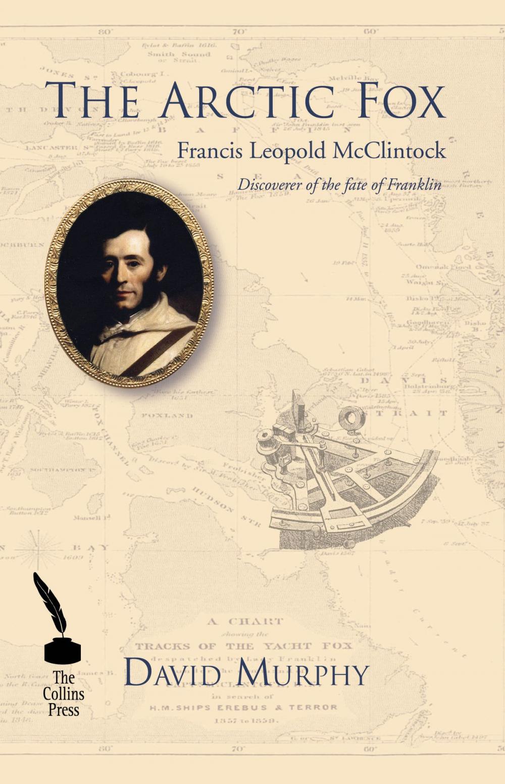 Big bigCover of The Arctic Fox: Francis Leopold McClintock: Discoverer of the fate of Franklin