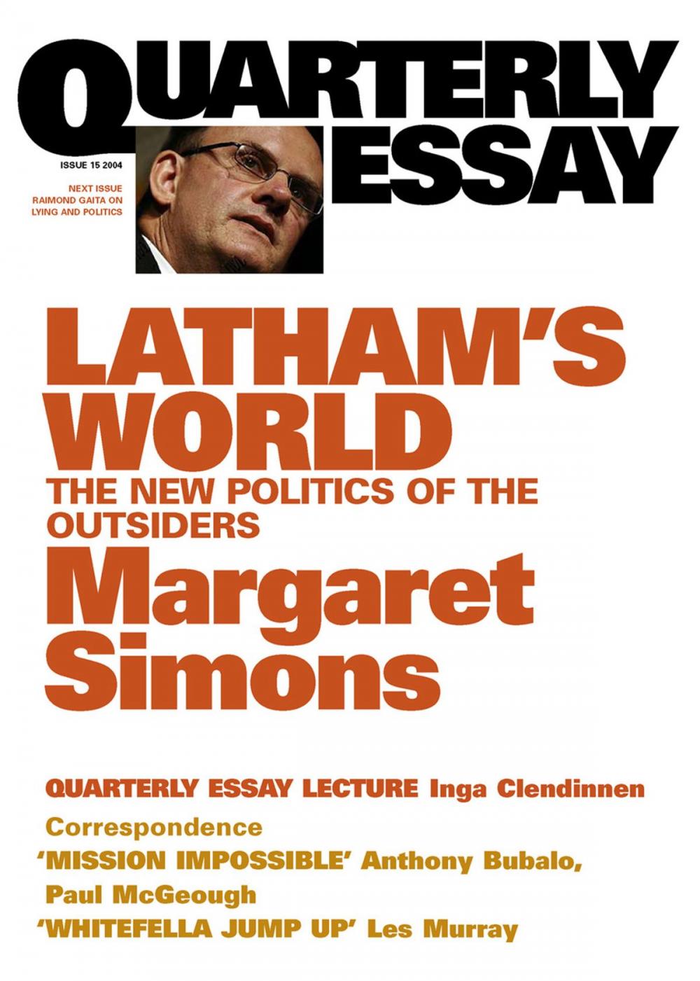 Big bigCover of Quarterly Essay 15 Latham's World