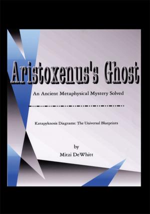 Cover of the book Aristoxenus's Ghost by Stephanie Andrews