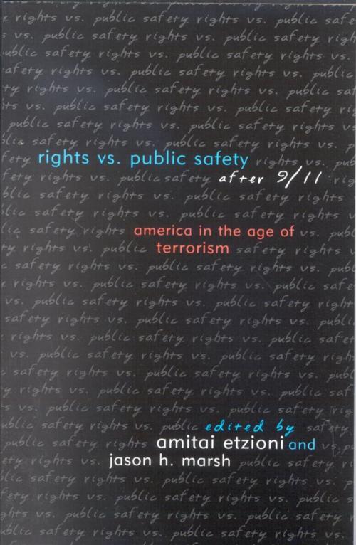 Cover of the book Rights vs. Public Safety after 9/11 by , Rowman & Littlefield Publishers