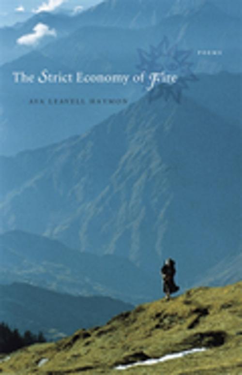 Cover of the book The Strict Economy of Fire by Ava Leavell Haymon, LSU Press