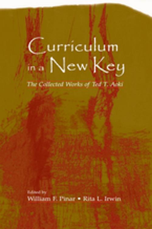 Cover of the book Curriculum in a New Key by Ted T. Aoki, Taylor and Francis