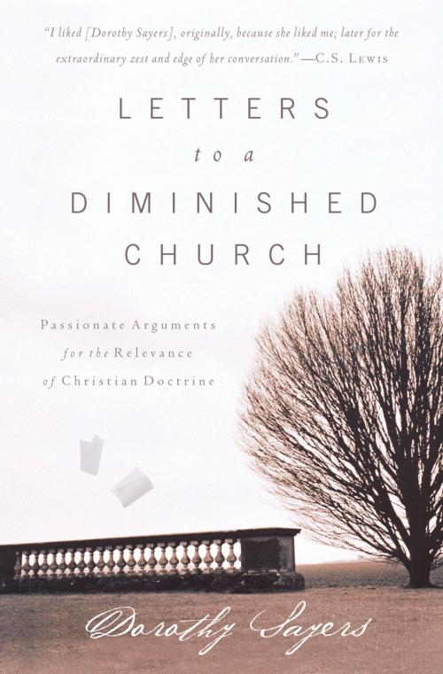 Cover of the book Letters to a Diminished Church by Dorothy Sayers, Thomas Nelson