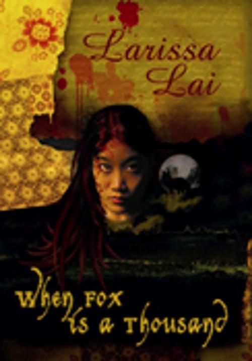 Cover of the book When Fox is a Thousand by Larissa Lai, Arsenal Pulp Press