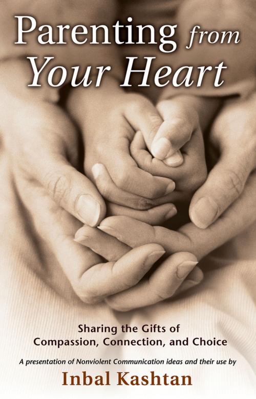 Cover of the book Parenting From Your Heart by Inbal Kashtan, PuddleDancer Press