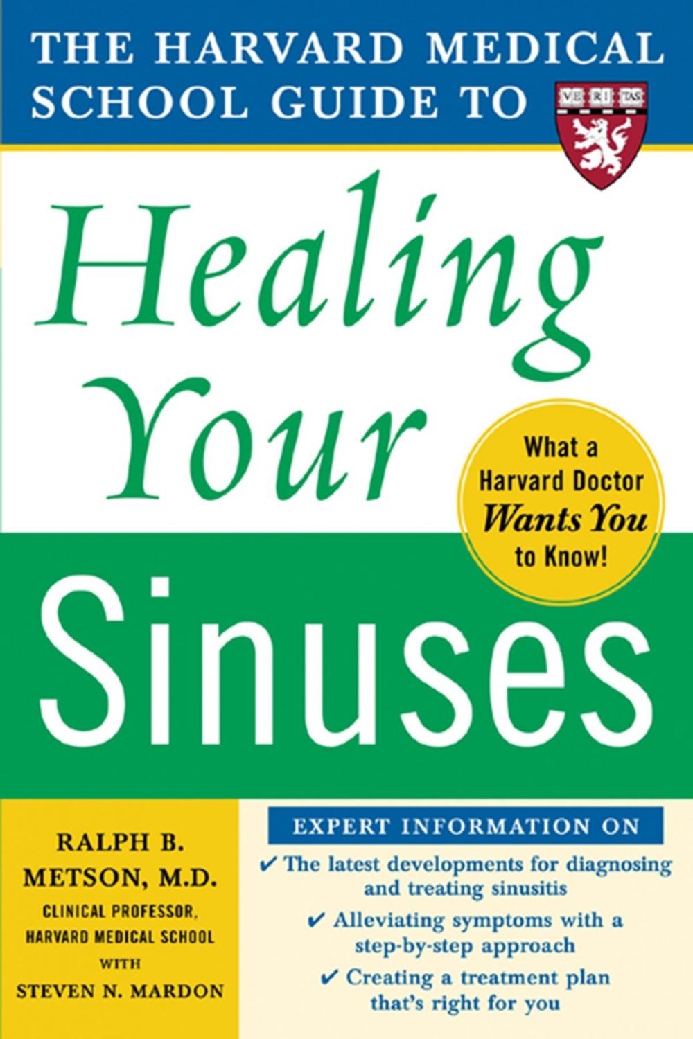 Big bigCover of Harvard Medical School Guide to Healing Your Sinuses