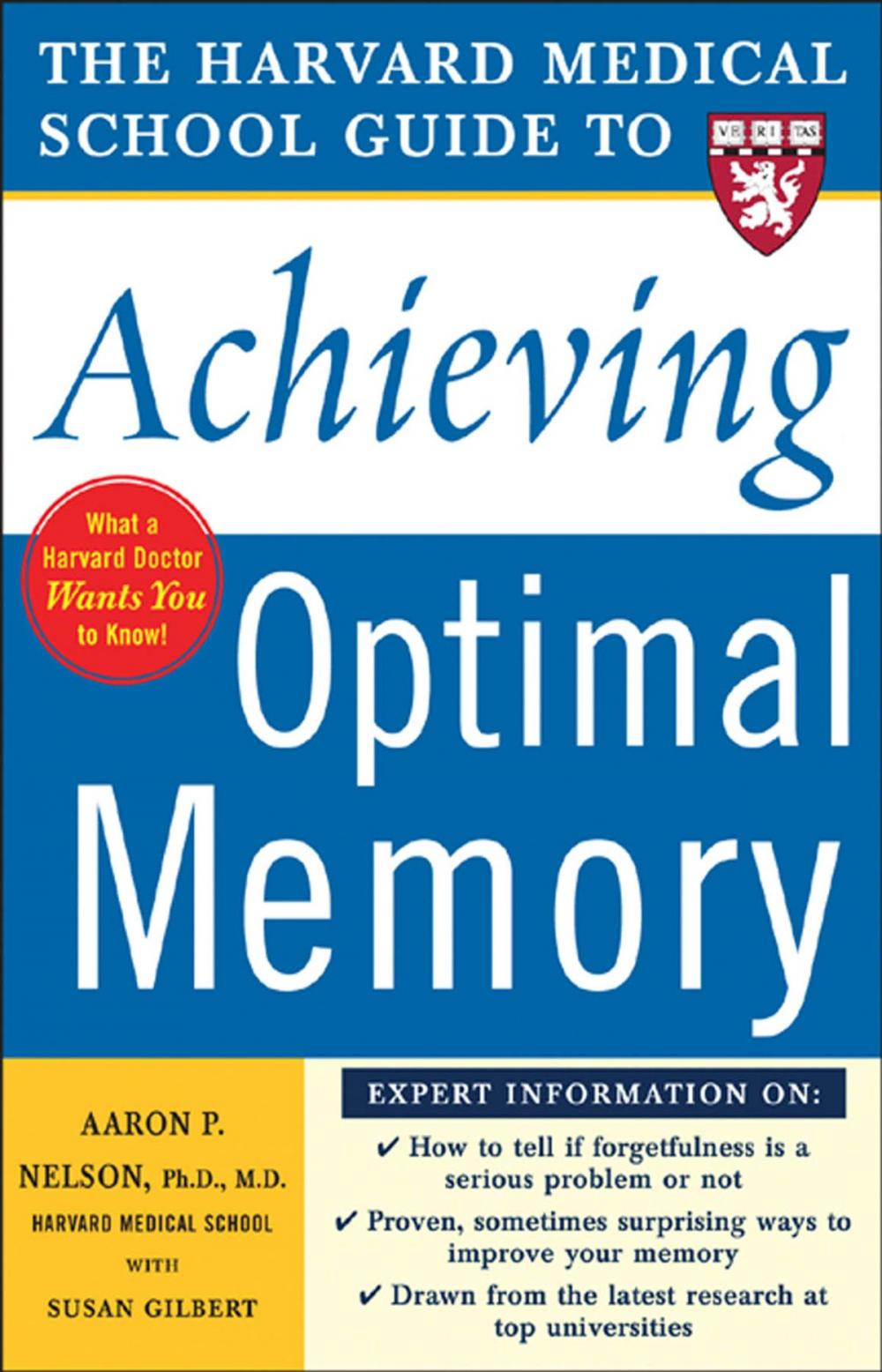 Big bigCover of Harvard Medical School Guide to Achieving Optimal Memory