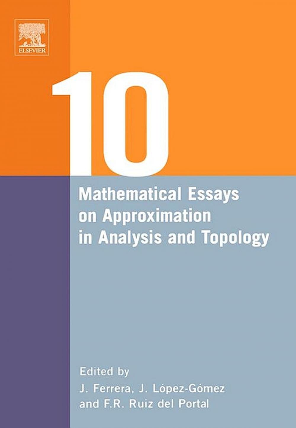 Big bigCover of Ten Mathematical Essays on Approximation in Analysis and Topology