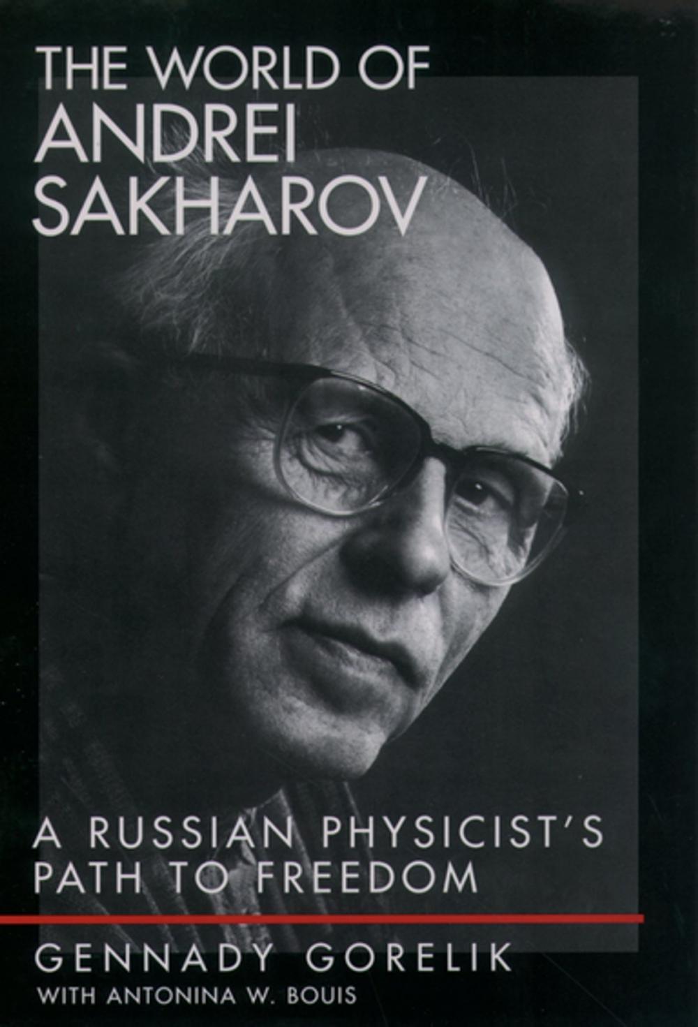 Big bigCover of The World of Andrei Sakharov