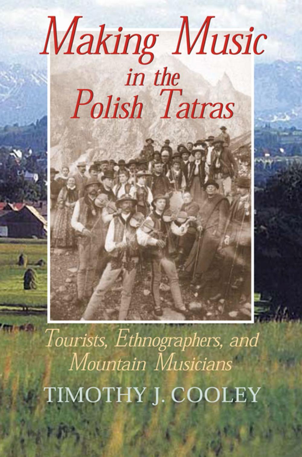 Big bigCover of Making Music in the Polish Tatras