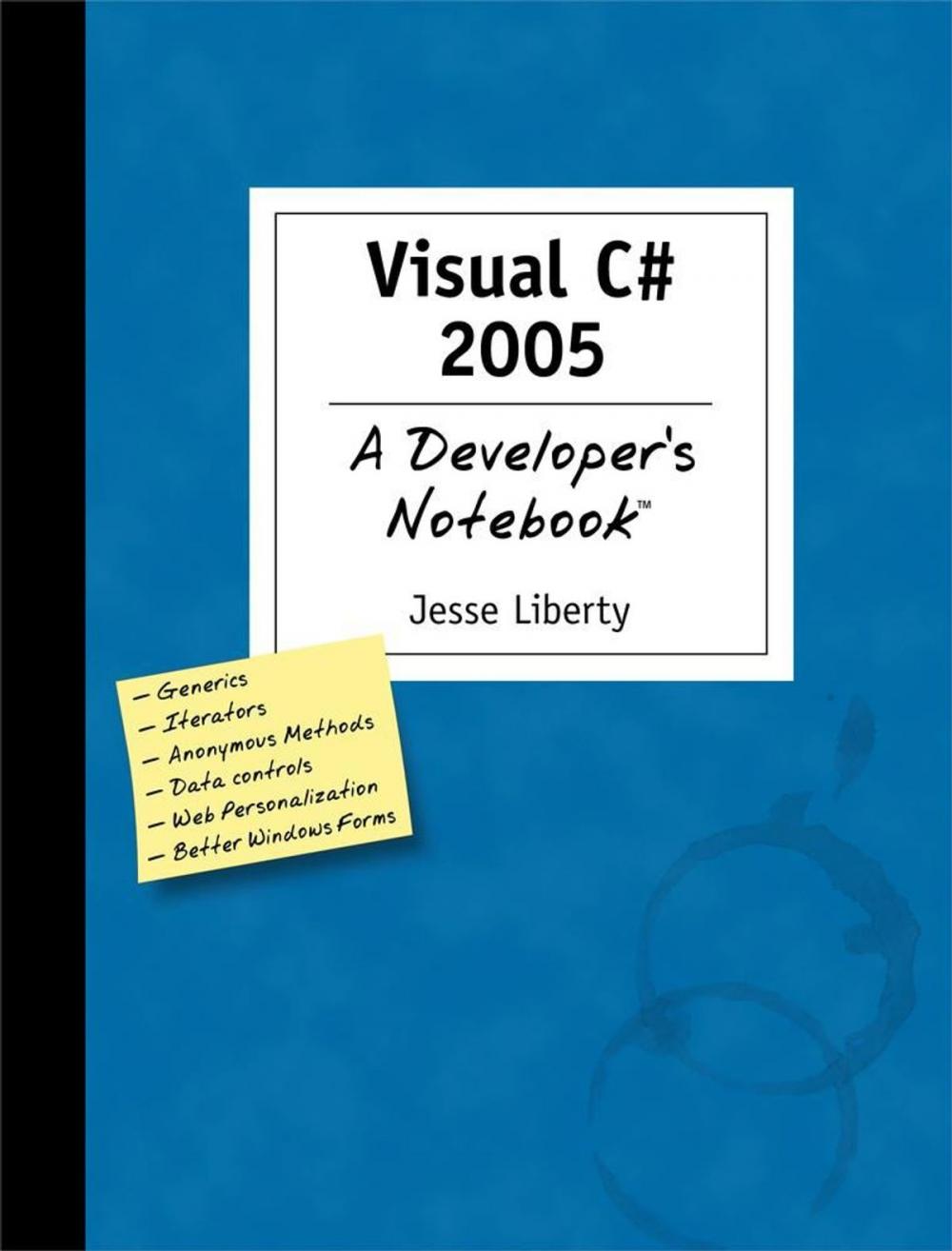 Big bigCover of Visual C# 2005: A Developer's Notebook