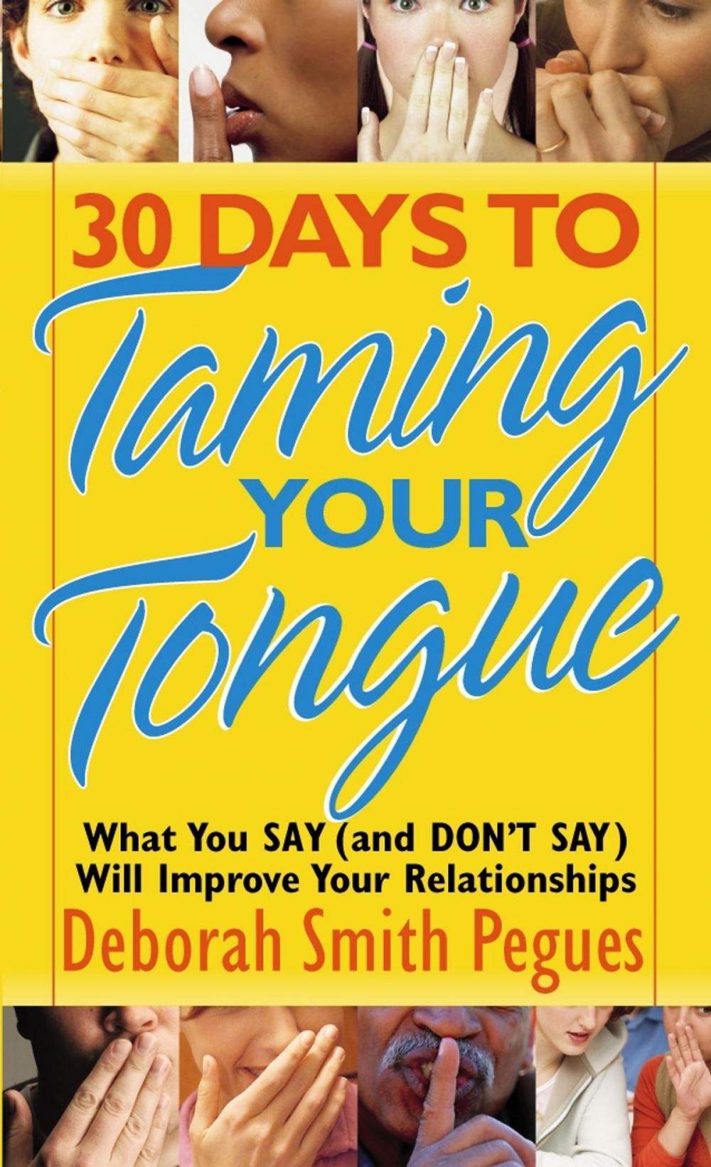 Big bigCover of 30 Days to Taming Your Tongue