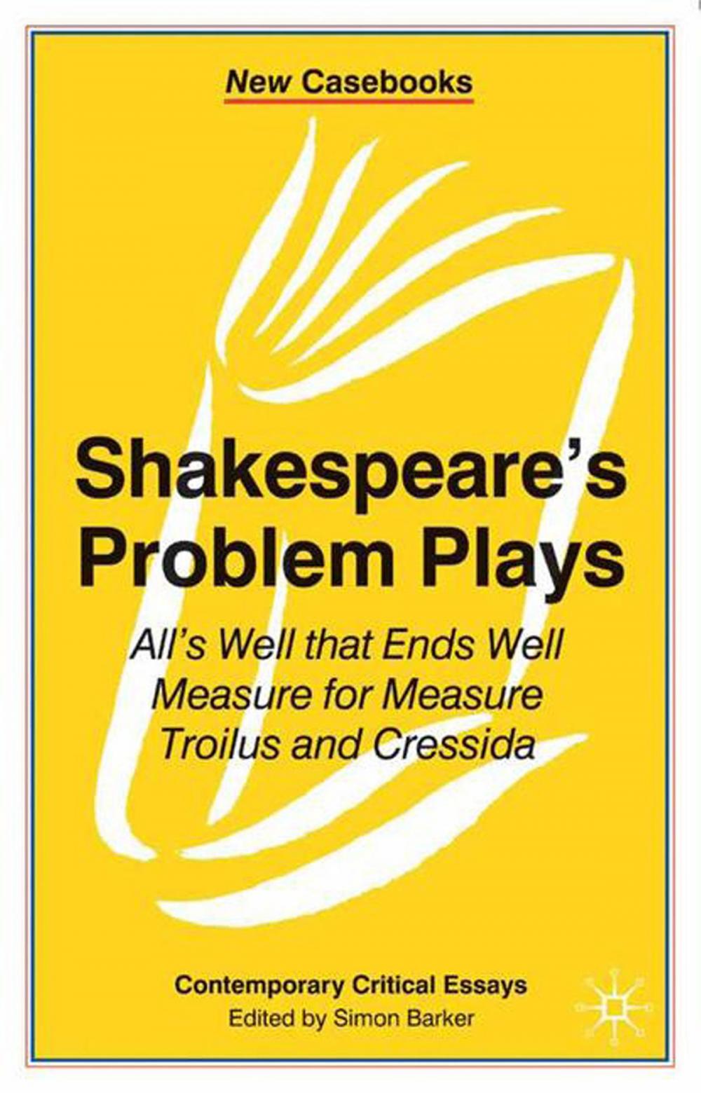 Big bigCover of Shakespeare's Problem Plays