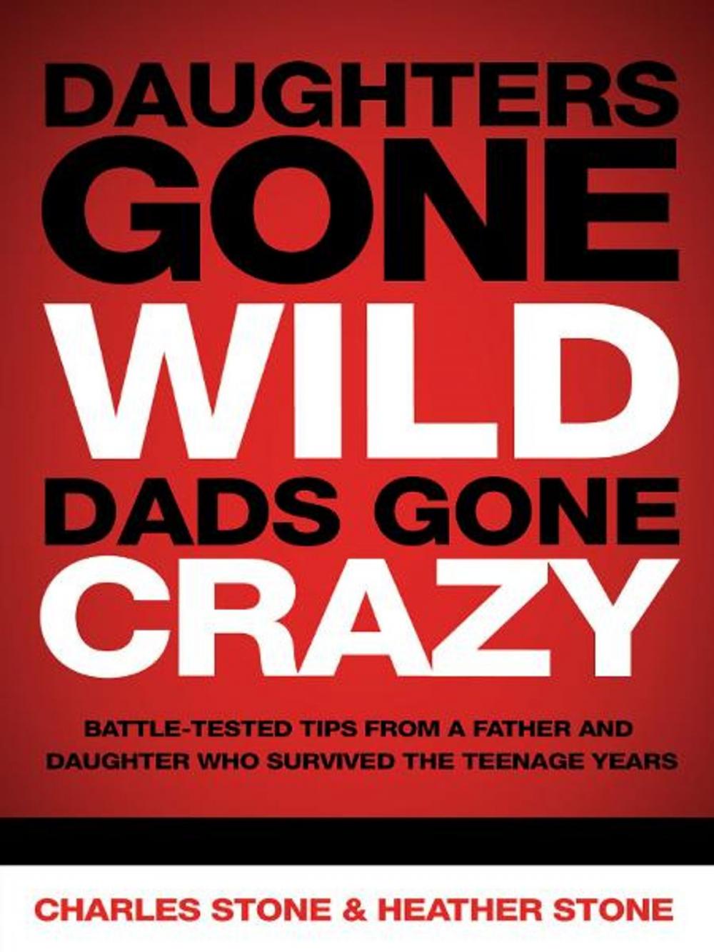 Big bigCover of Daughters Gone Wild, Dads Gone Crazy