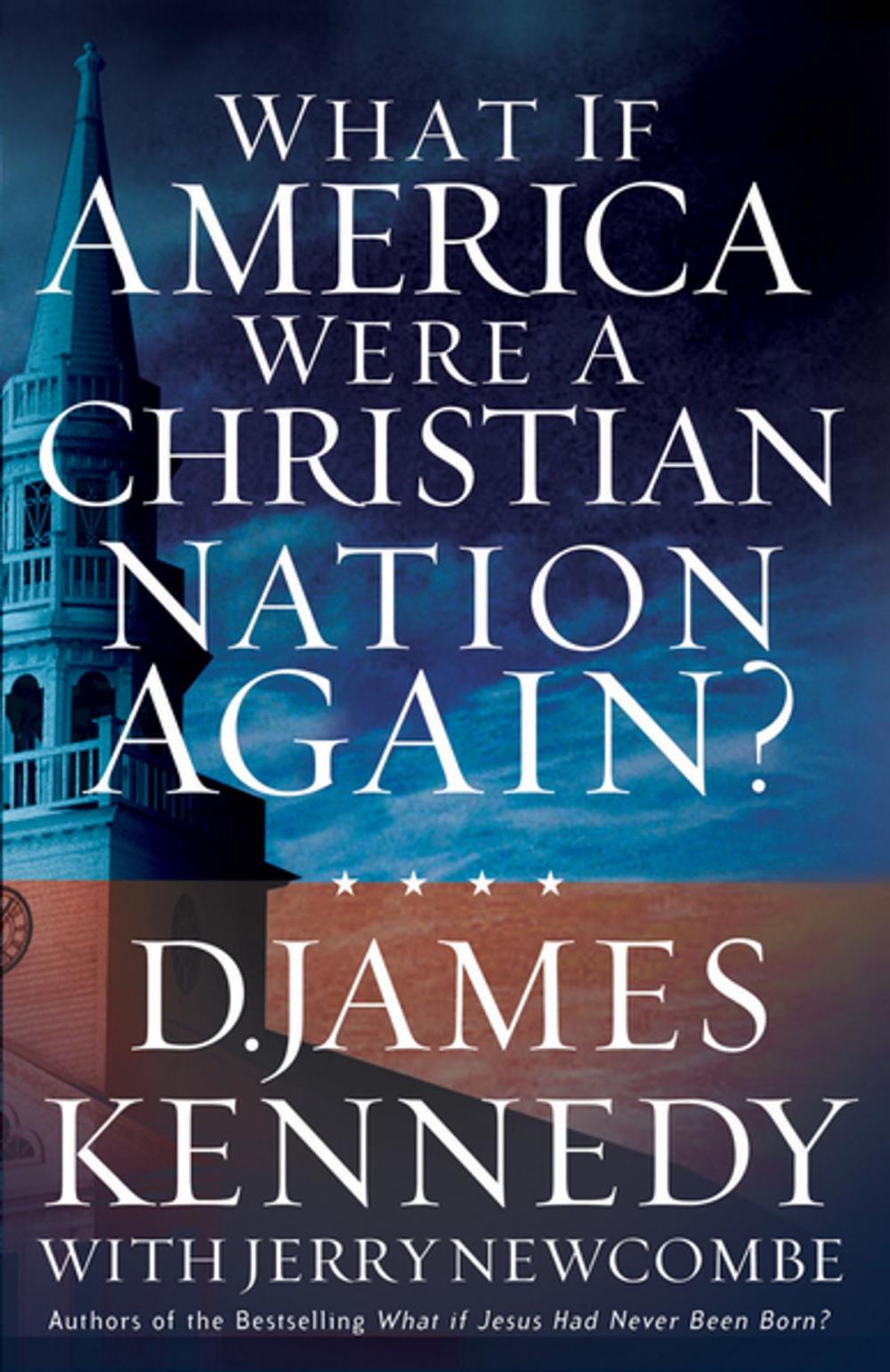 Big bigCover of What If America Were a Christian Nation Again?