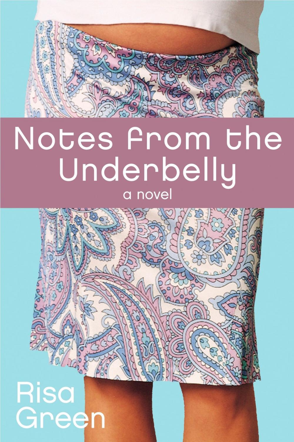 Big bigCover of Notes From The Underbelly