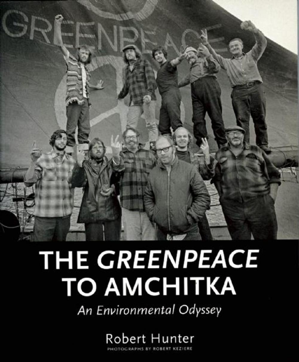 Big bigCover of The Greenpeace to Amchitka