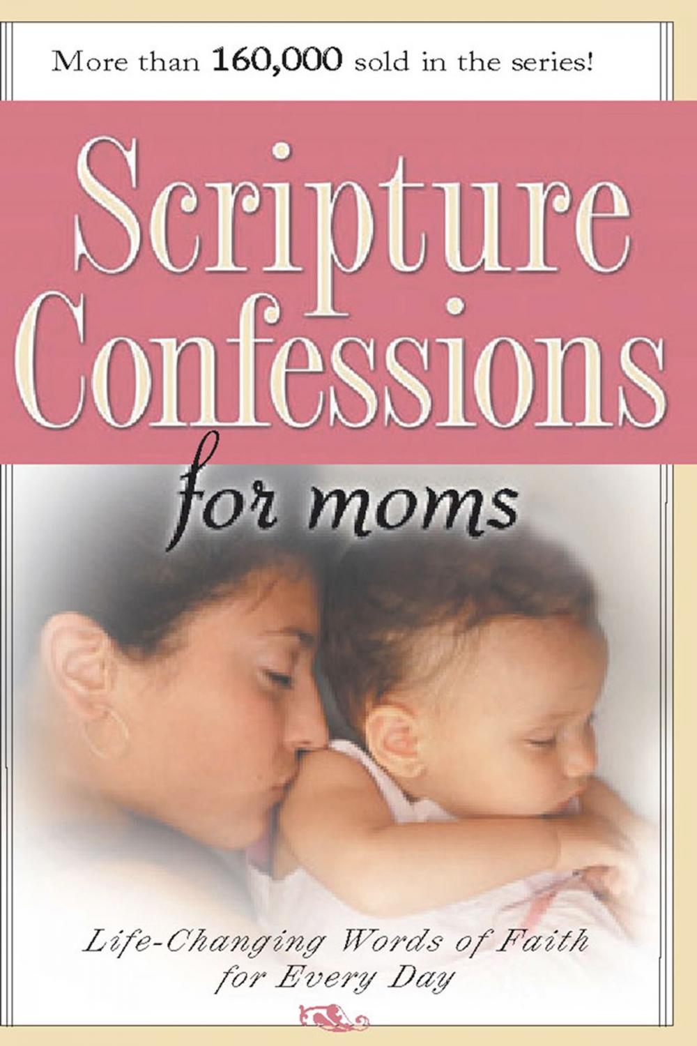 Big bigCover of Scripture Confessions for Moms