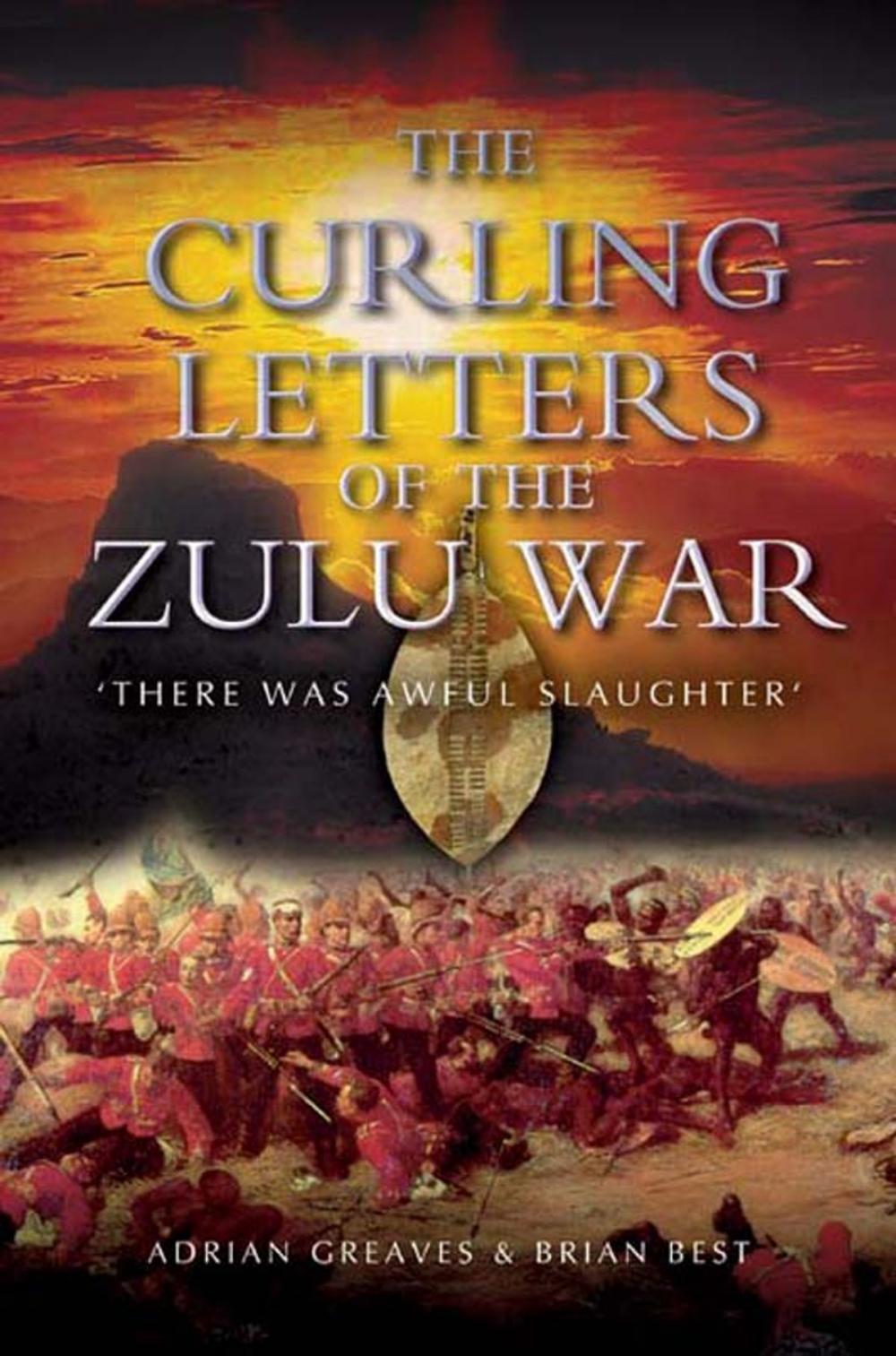 Big bigCover of Curling Letters of the Zulu War