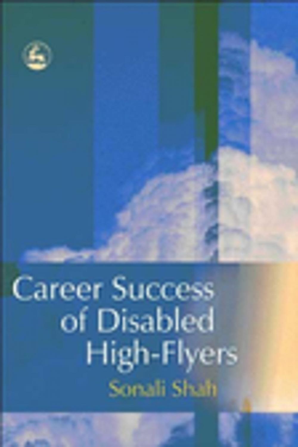 Big bigCover of Career Success of Disabled High-flyers