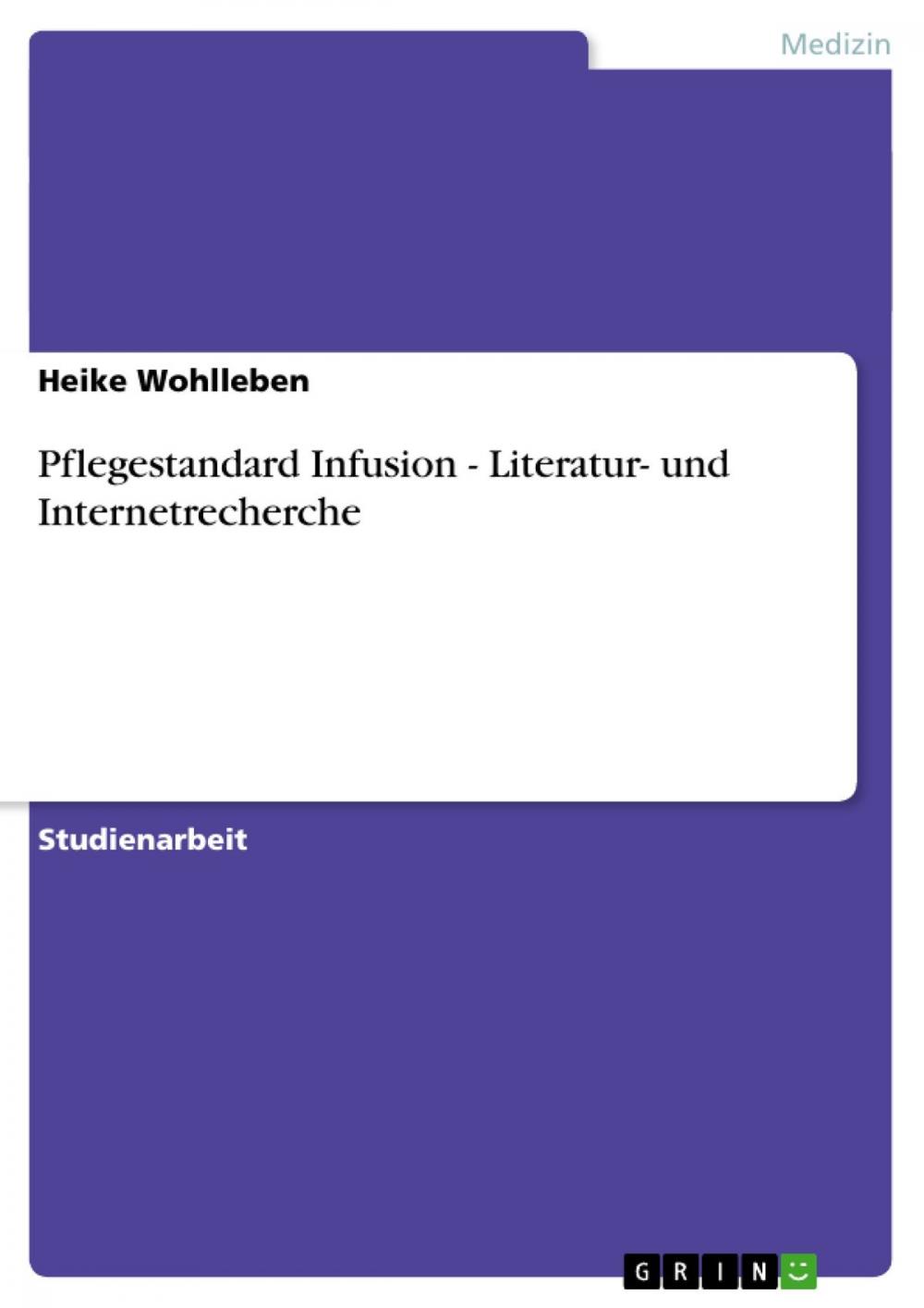 Big bigCover of Pflegestandard Infusion - Literatur- und Internetrecherche