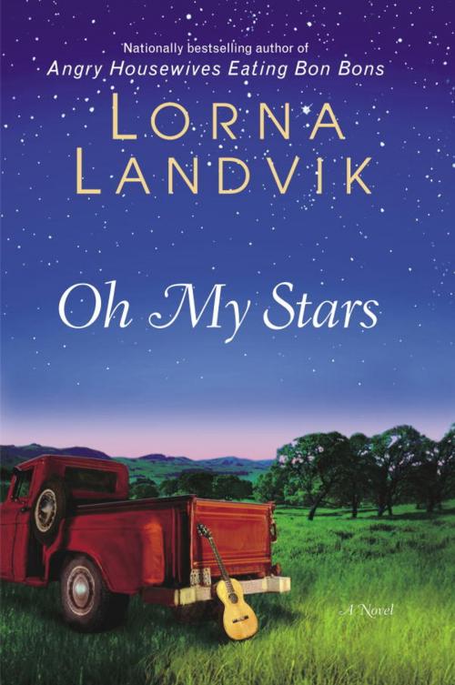 Cover of the book Oh My Stars by Lorna Landvik, Random House Publishing Group