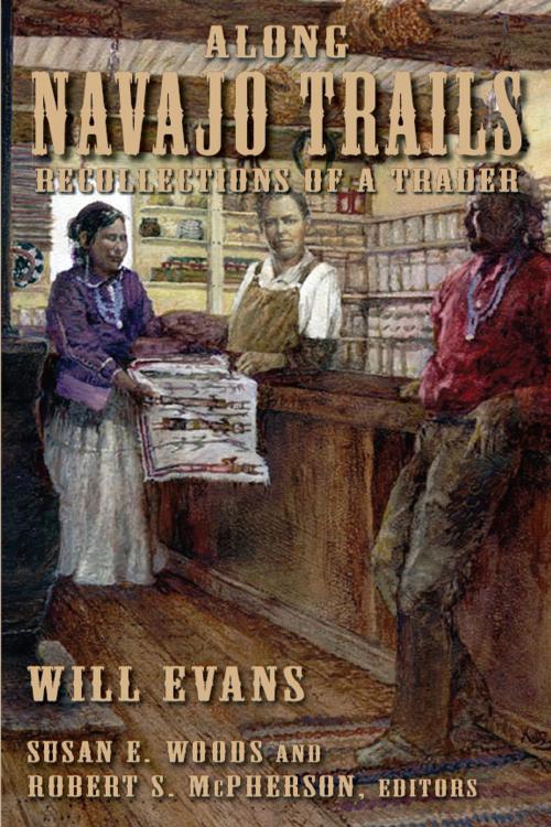 Cover of the book Along Navajo Trails by Will Evans, Utah State University Press