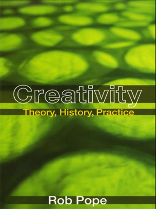 Cover of the book Creativity by Rob Pope, Taylor and Francis