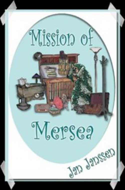 Cover of the book Mission of Mersea by Jan Janssen, Whiskey Creek Press