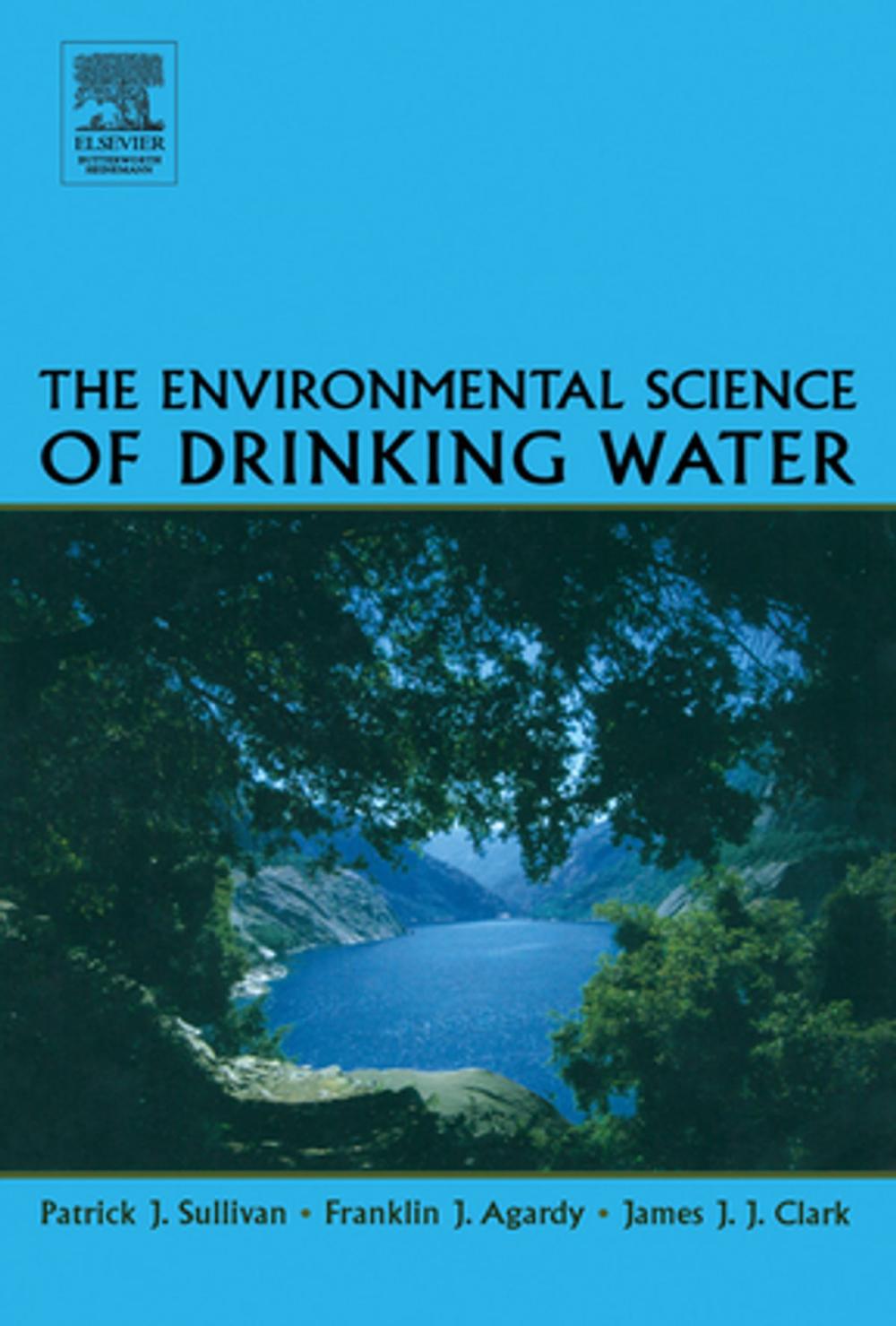 Big bigCover of The Environmental Science of Drinking Water