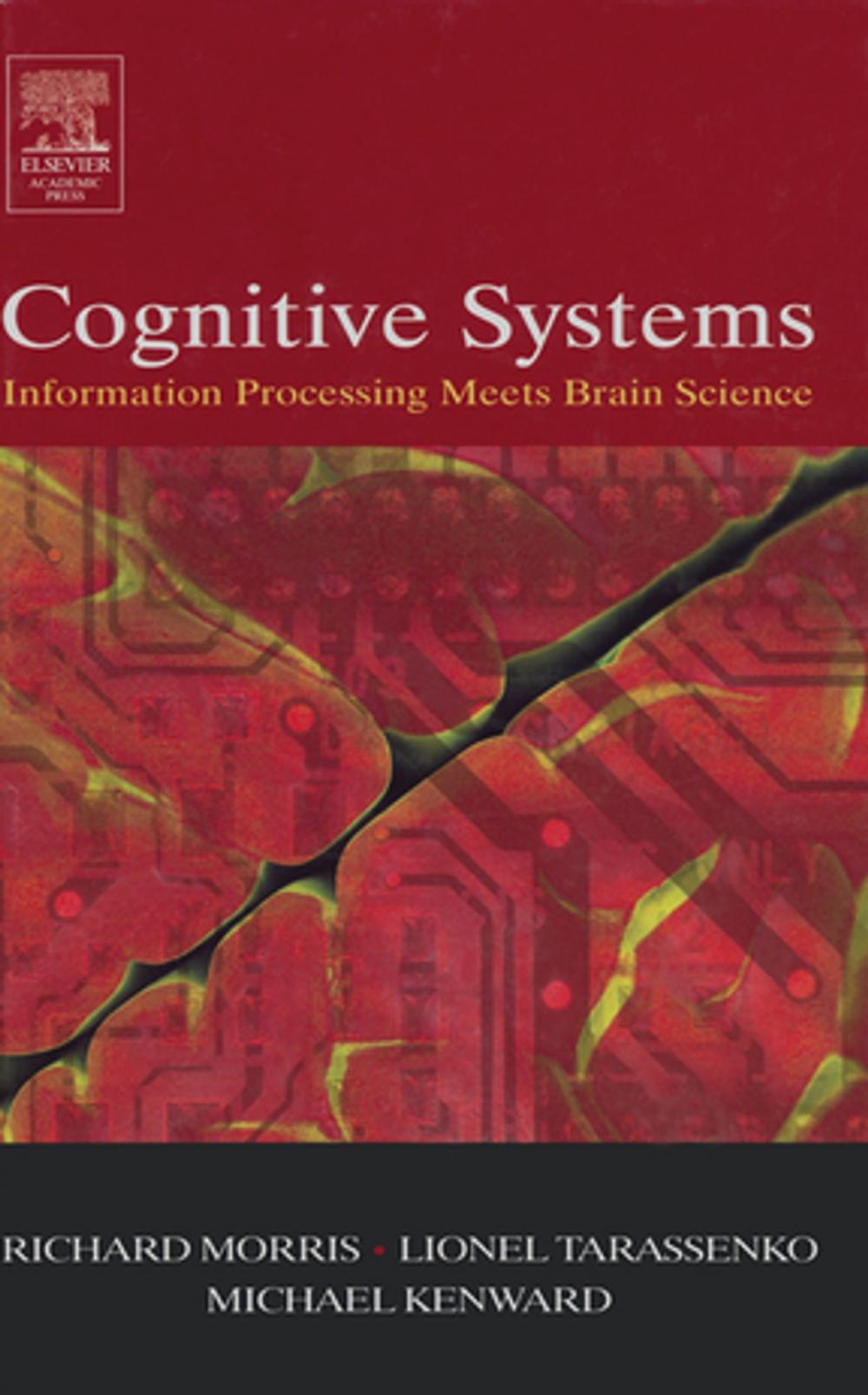 Big bigCover of Cognitive Systems - Information Processing Meets Brain Science