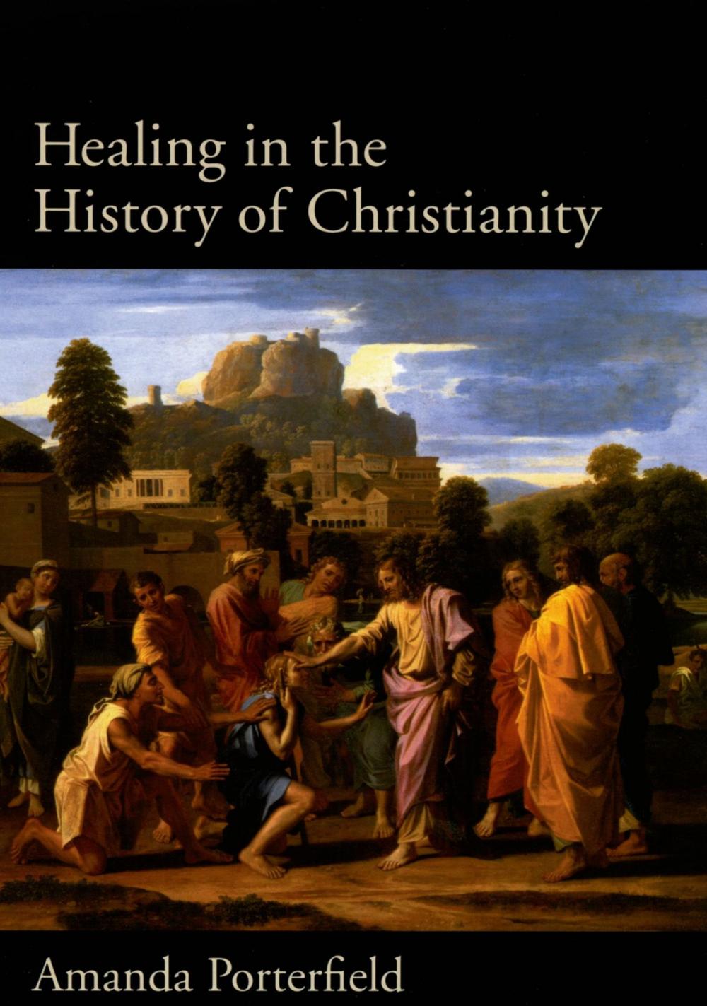 Big bigCover of Healing in the History of Christianity