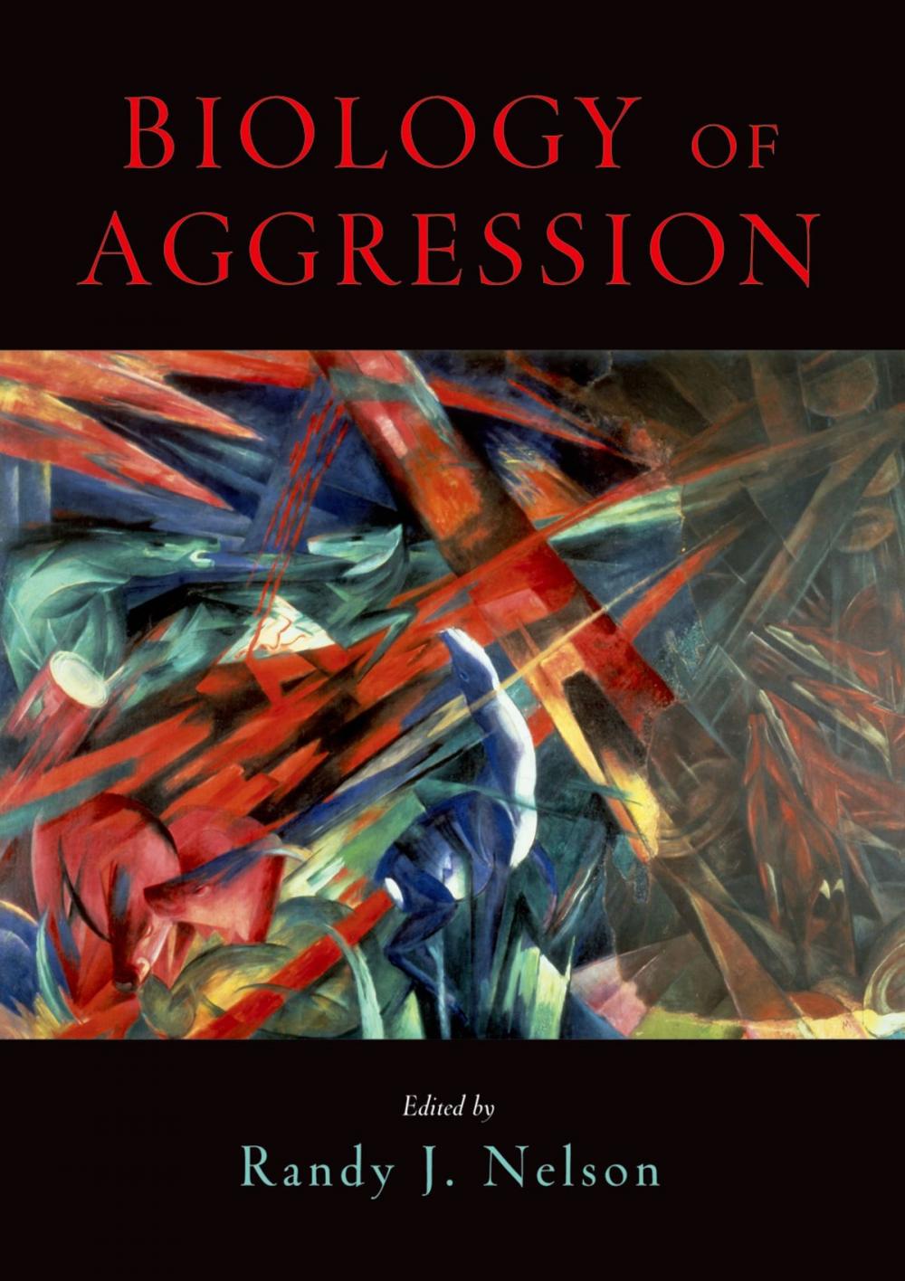 Big bigCover of Biology of Aggression