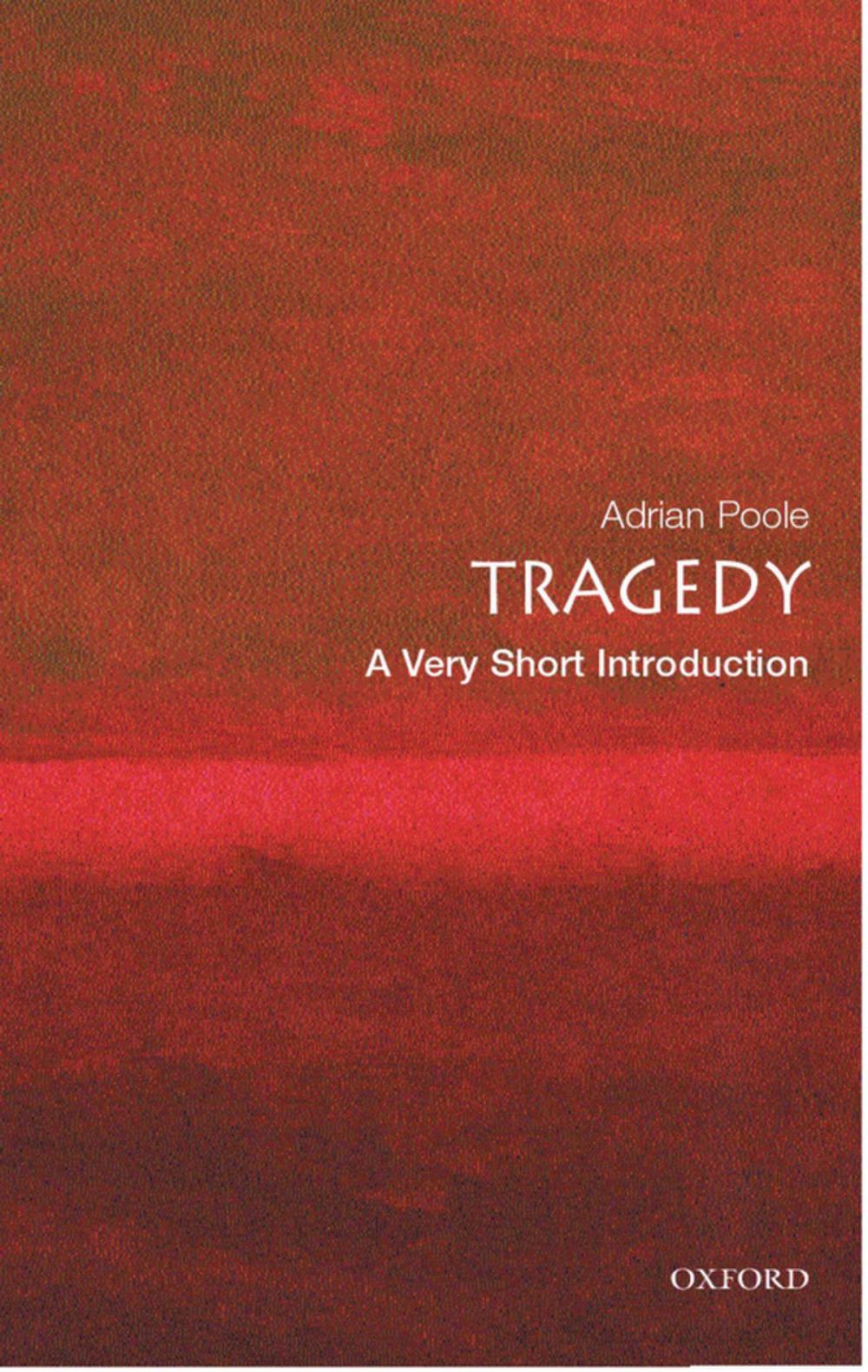 Big bigCover of Tragedy: A Very Short Introduction