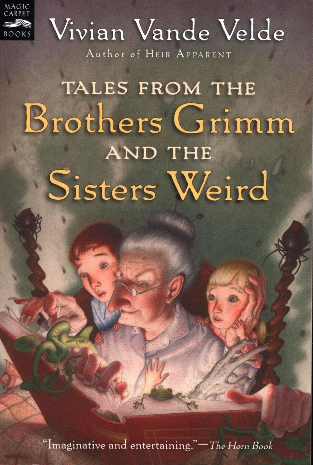 Big bigCover of Tales from the Brothers Grimm and the Sisters Weird