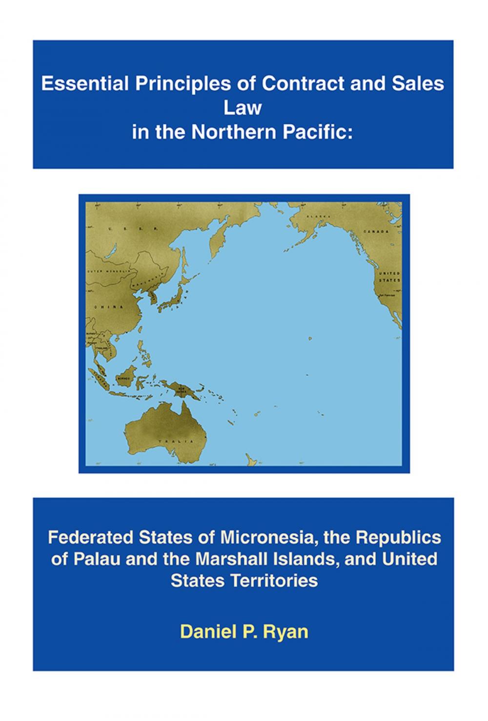 Big bigCover of Essential Principles of Contract and Sales Law in the Northern Pacific