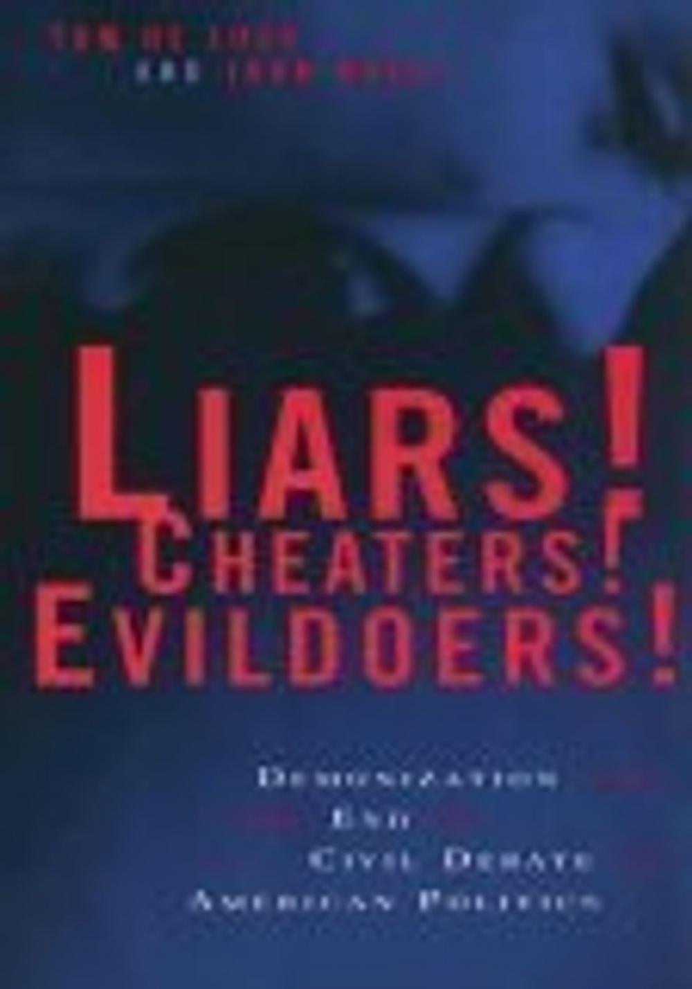 Big bigCover of Liars! Cheaters! Evildoers!