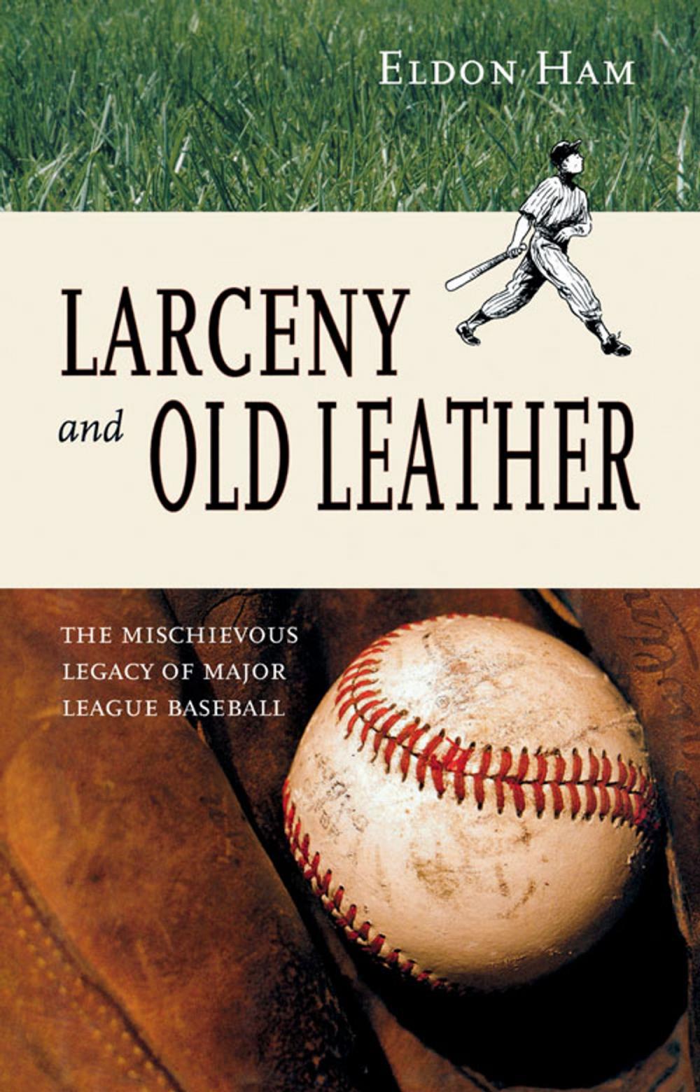 Big bigCover of Larceny and Old Leather