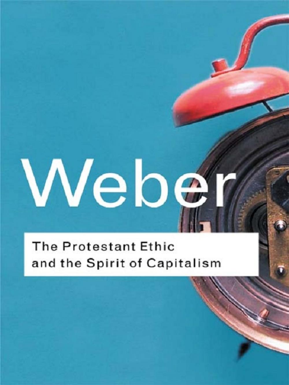 Big bigCover of The Protestant Ethic and the Spirit of Capitalism