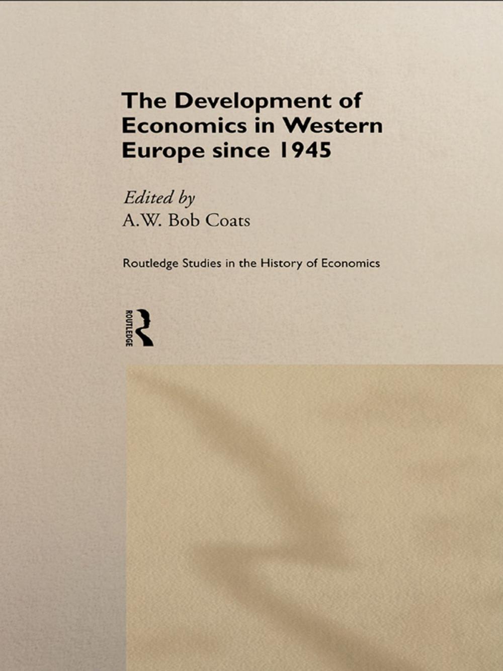 Big bigCover of The Development of Economics in Western Europe Since 1945