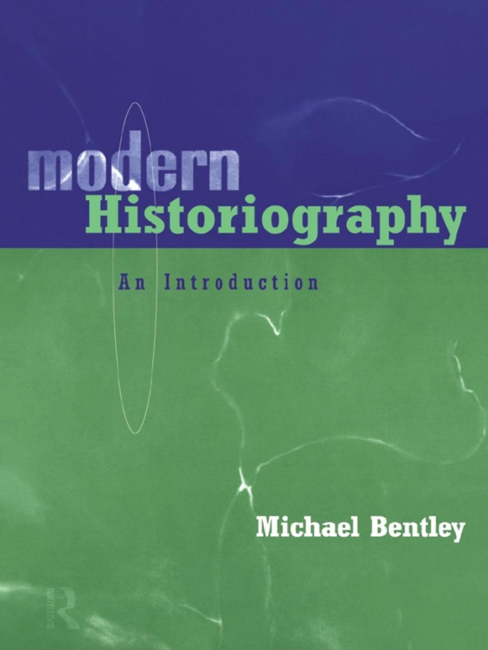 Big bigCover of Modern Historiography