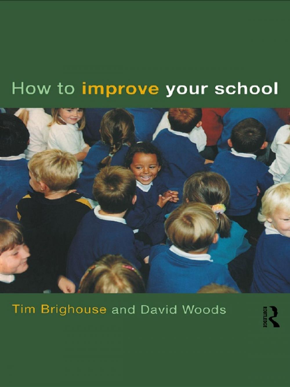 Big bigCover of How to Improve Your School