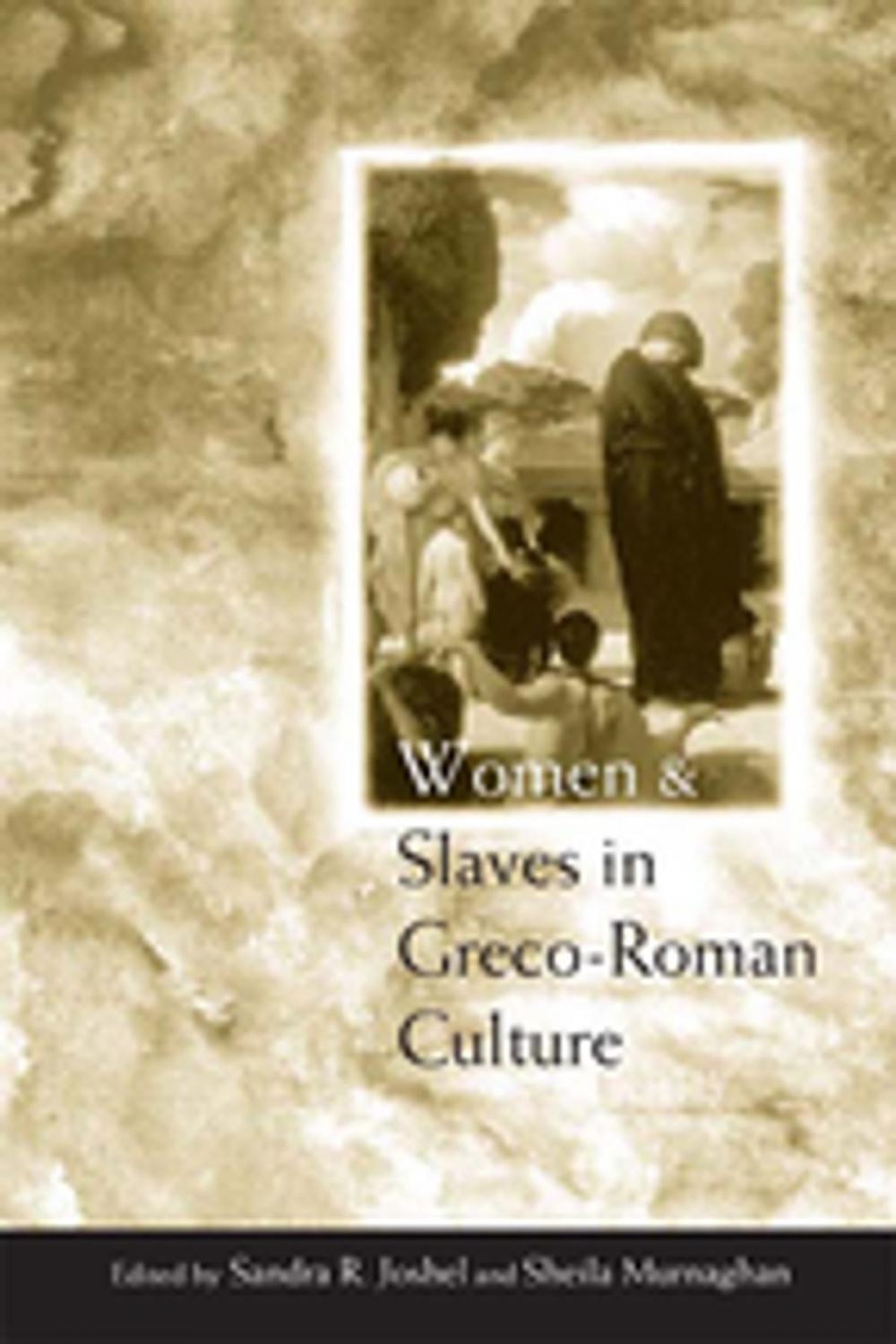 Big bigCover of Women and Slaves in Greco-Roman Culture