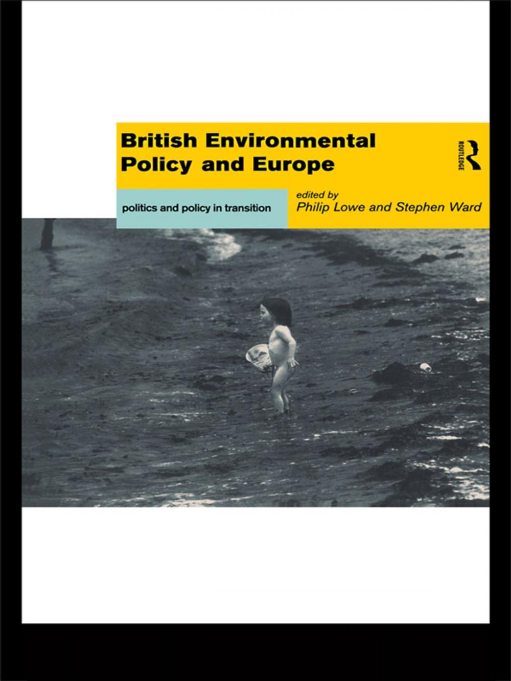 Big bigCover of British Environmental Policy and Europe