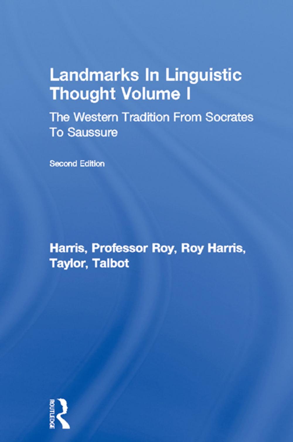 Big bigCover of Landmarks In Linguistic Thought Volume I