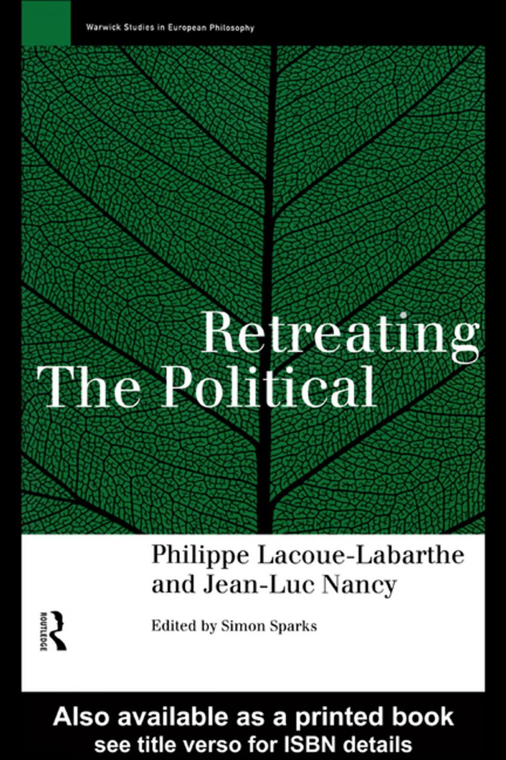 Big bigCover of Retreating the Political