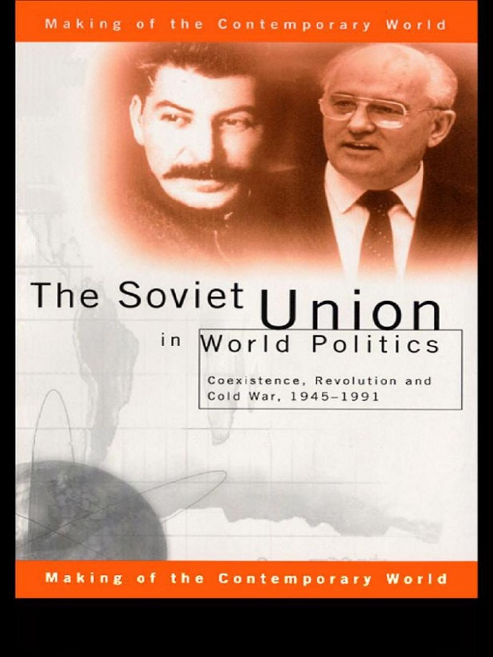 Big bigCover of The Soviet Union in World Politics