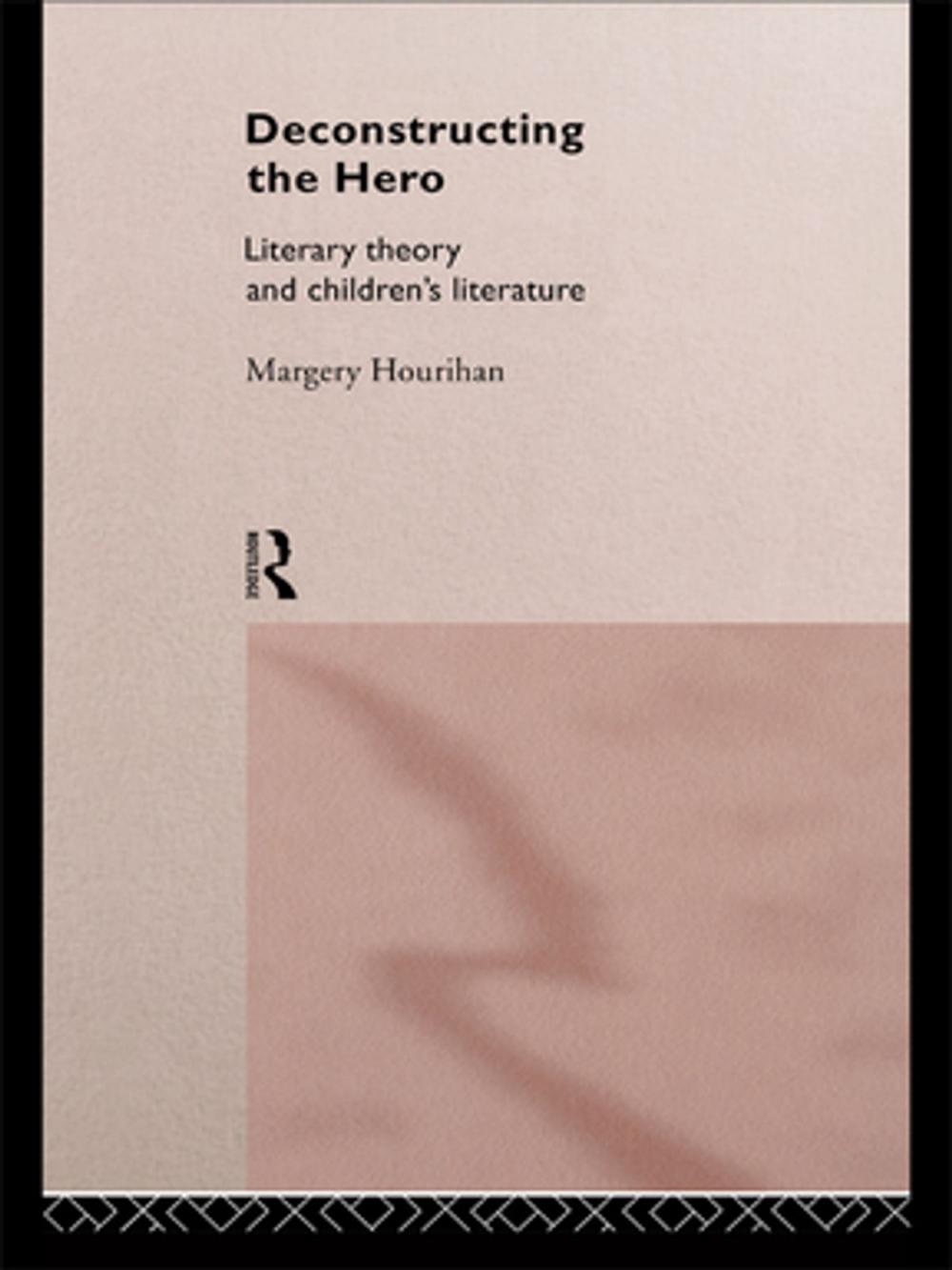 Big bigCover of Deconstructing the Hero