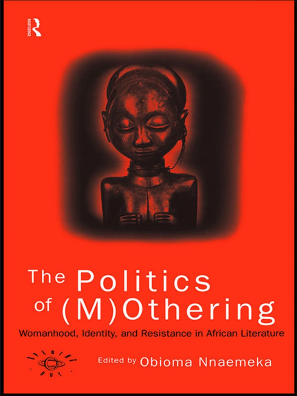 Big bigCover of The Politics of (M)Othering