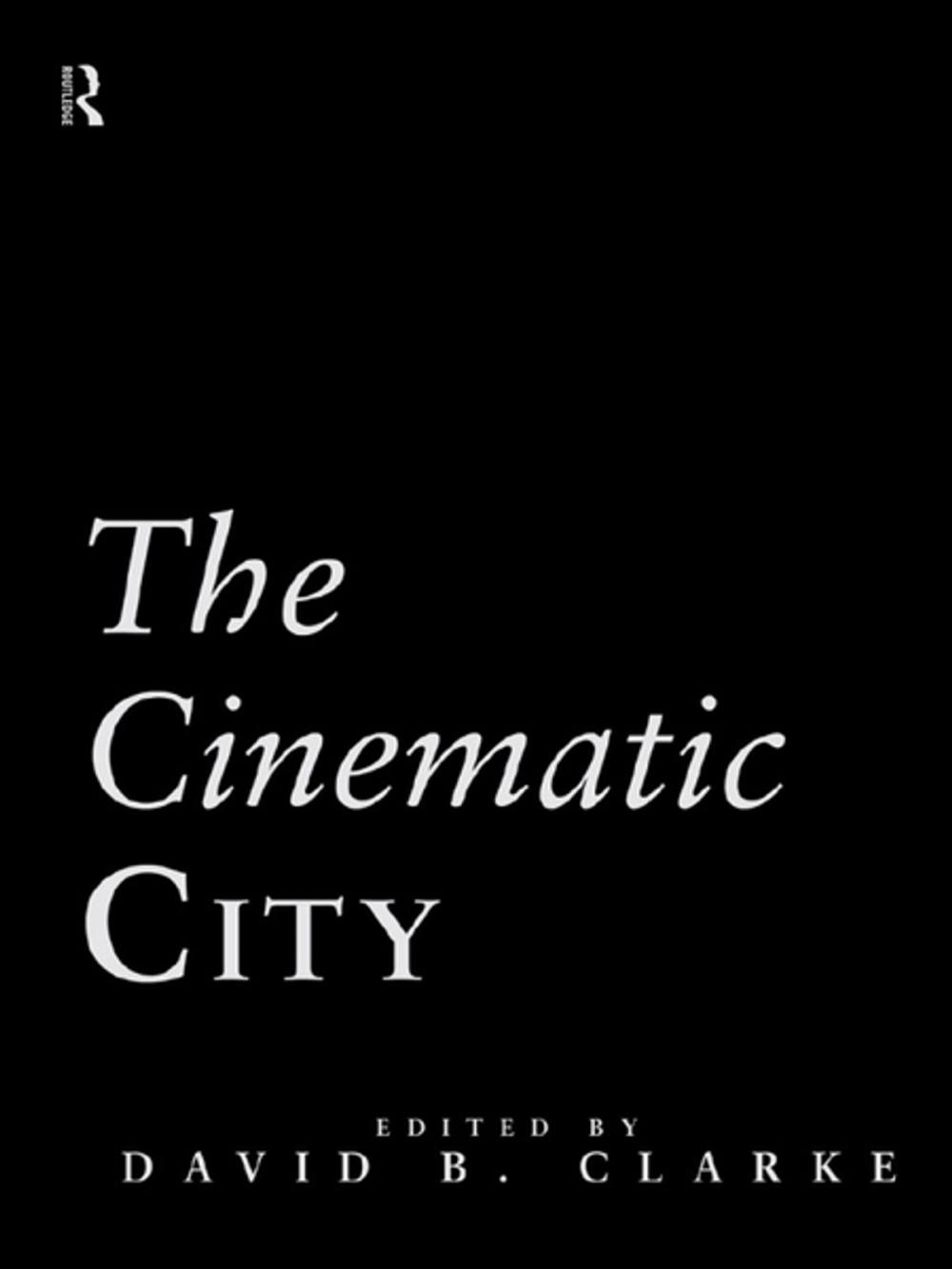 Big bigCover of The Cinematic City